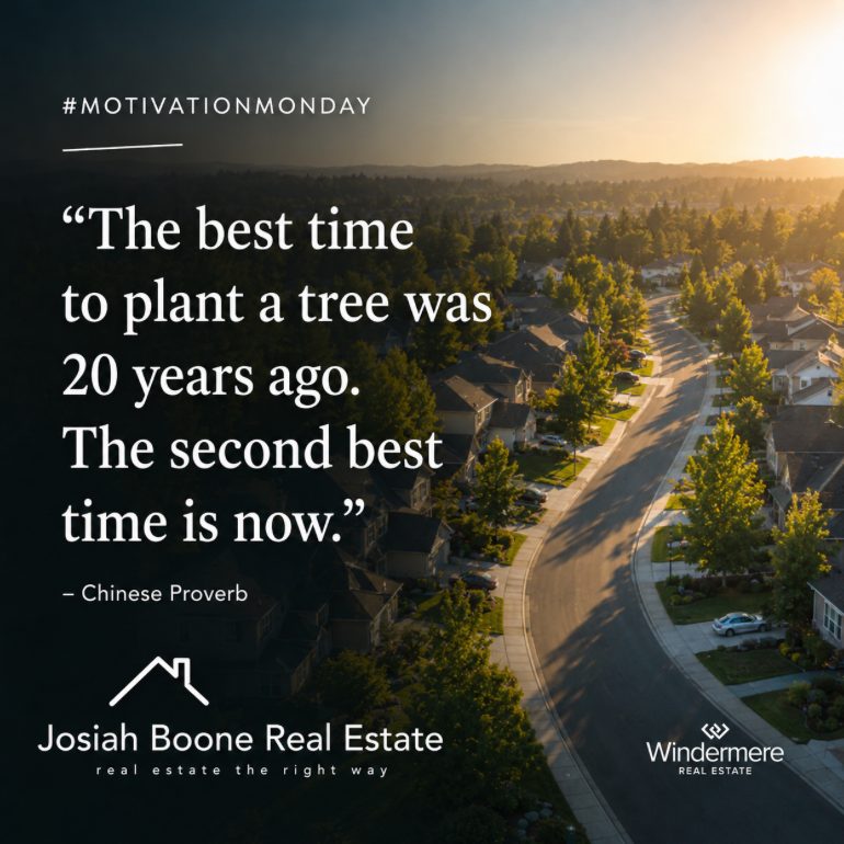Motivation Monday graphic with a warm suburban neighborhood background, Josiah Boone Real Estate branding, Windermere styling, and an inspirational quote about taking the next step in Spokane and Coeur d'Alene real estate.