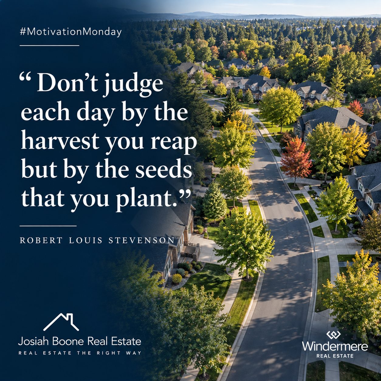 Motivation Monday Spokane quote over an aerial neighborhood in early fall