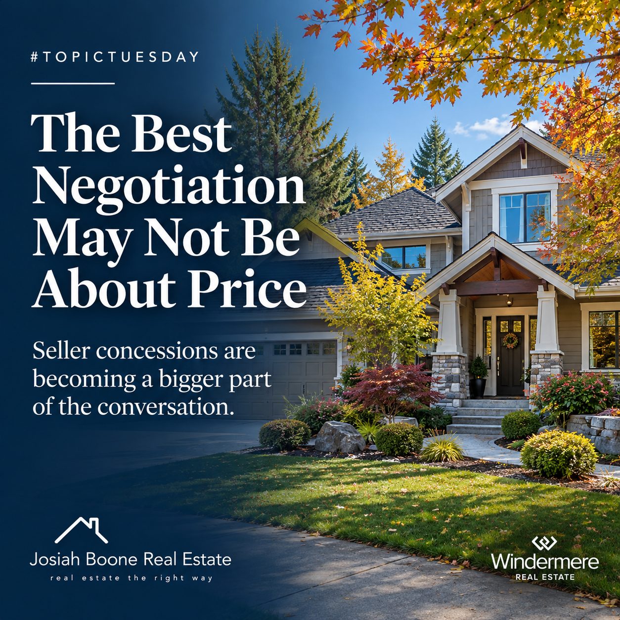 Topic Tuesday graphic about seller concessions in Spokane, with a home and the words “The Best Negotiation May Not Be About Price.”